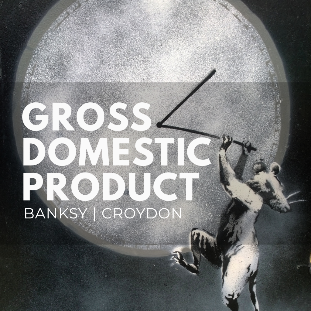 Gross Domestic Product by Banksy Comes to Croydon • Inspiring City